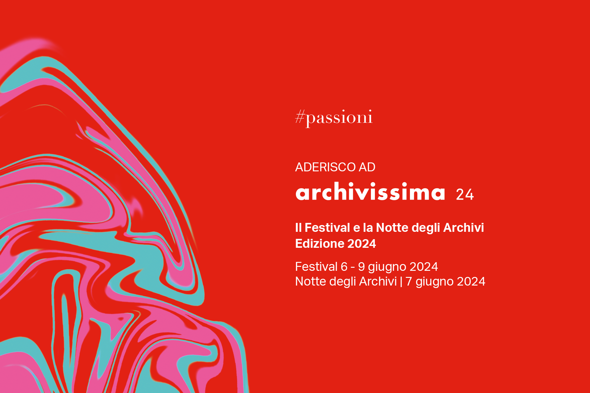 Aderisco ad Archivissima 2024